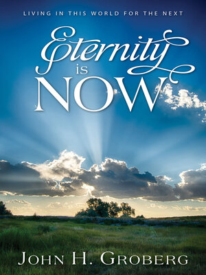 cover image of Eternity Is Now